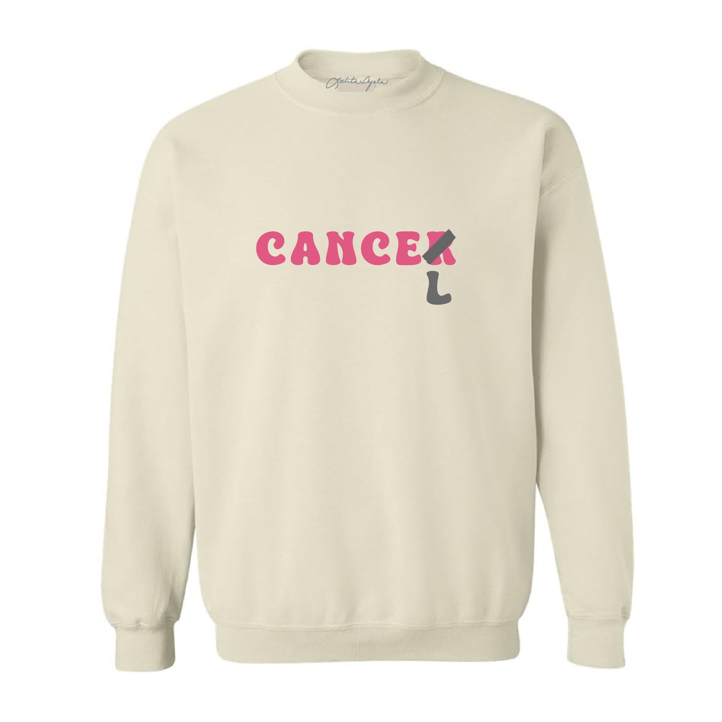 CANCEL CANCER |  Crewneck